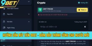 Hướng Dẫn Rút Tiền 9BET - Đảm Bảo Thành Công Cho Người Mới